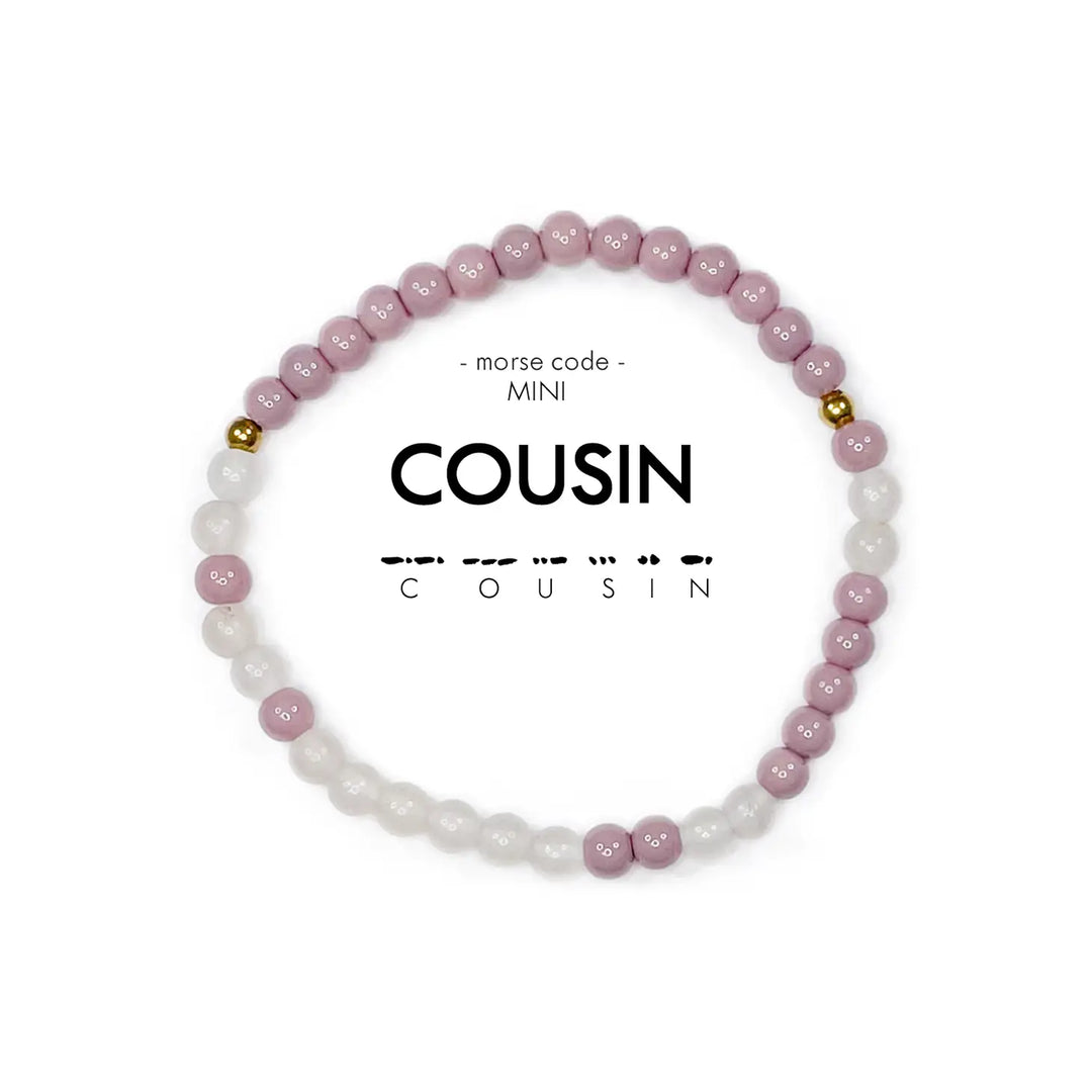 MINI MORSE CODE BRACELET: COUSIN