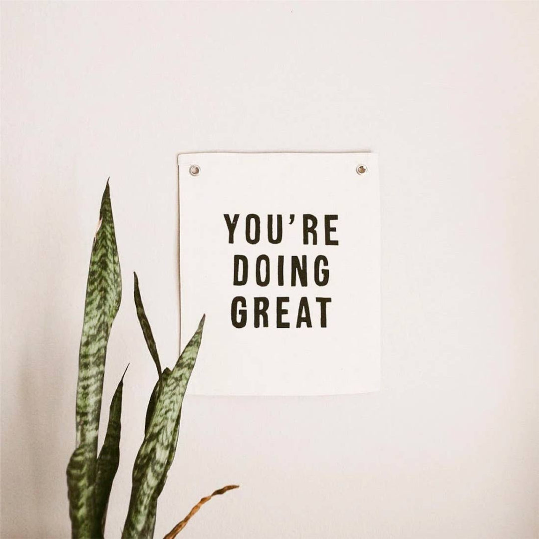 YOU'RE DOING GREAT BANNER